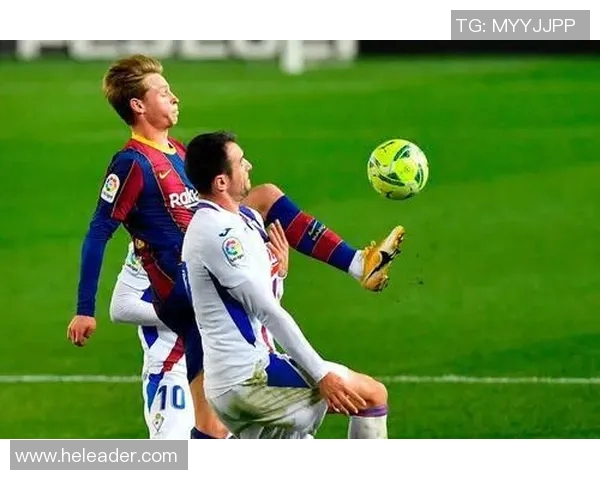 巴萨主场迎战埃瓦尔力争三分巩固联赛领先地位